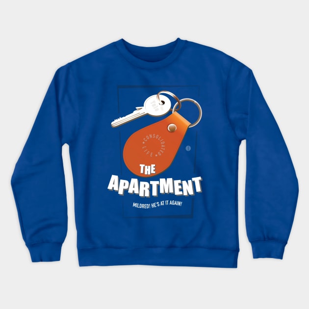 The Apartment - Alternative Movie Poster Crewneck Sweatshirt by MoviePosterBoy